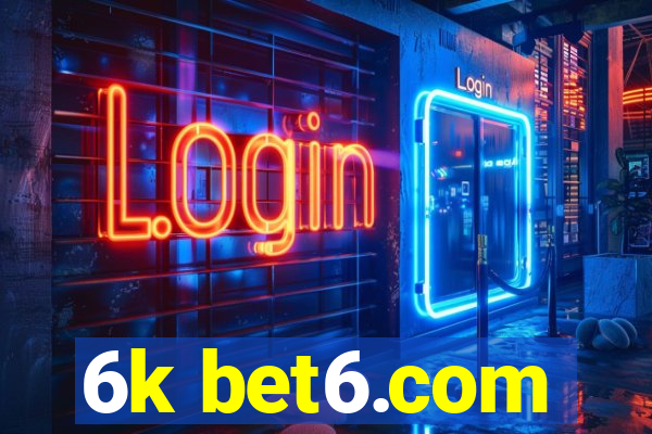 6k bet6.com